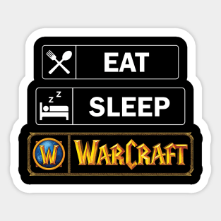 Eat, Sleep, WarCraft Sticker